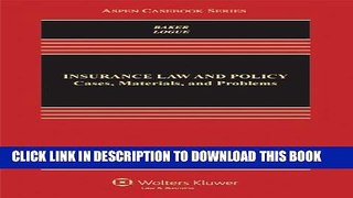 [PDF] Insurance Law   Policy: Cases Materials   Problems, Third Edition (Aspen Casebook) Popular