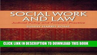 [PDF] Social Work and Law: Judicial Policy and Forensic Practice Full Colection