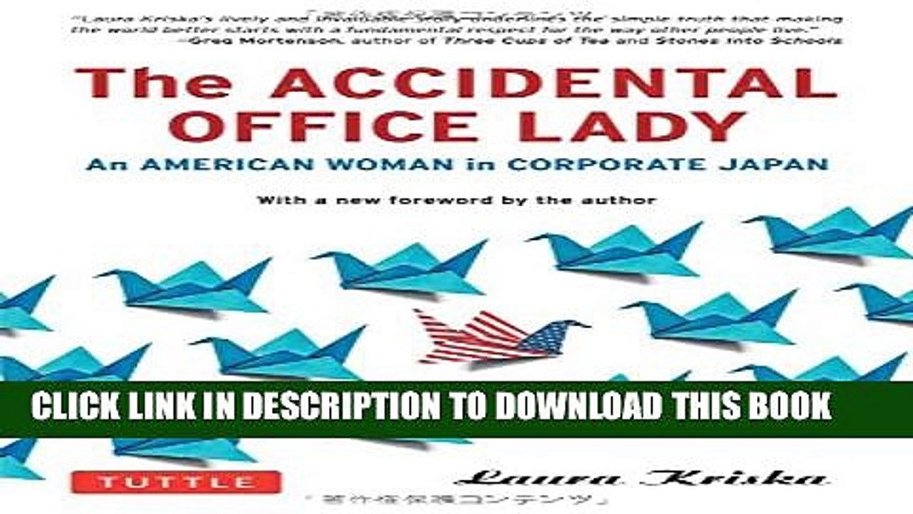 [PDF] The Accidental Office Lady: An American Woman in Corporate Japan Full Online