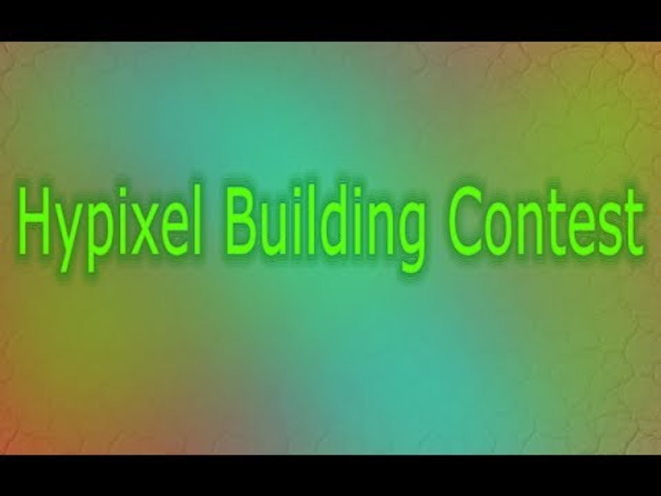 Hypixel Contest Entry: Building