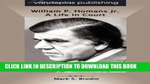 [PDF] William P. Homans Jr.: A Life In Court Popular Colection