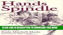 [PDF] Hands to the Spindle: Texas Women and Home Textile Production, 1822-1880 (Clayton Wheat