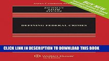 [PDF] Defining Federal Crimes [Connected Casebook] (Aspen Casebook) Popular Colection
