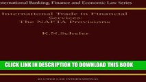 [PDF] International Trade in Financial Services: The NAFTA Provisions (International Banking,