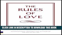 [PDF] The Rules of Love: A personal code for happier, more fulfilling relationships Full Online