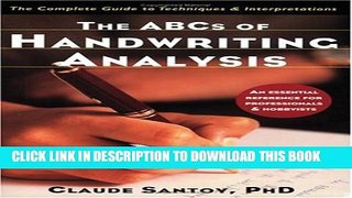 [PDF] The ABCs of Handwriting Analysis: The Complete Guide to Techniques and Interpretations Full