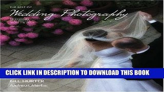 [PDF] The Best of Wedding Photography: Techniques and Images from the Pros (Masters (Amherst