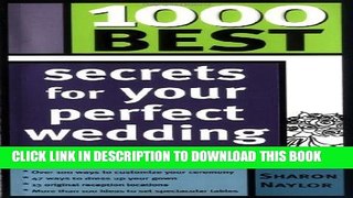 [PDF] 1000 Best Secrets for Your Perfect Wedding Full Online