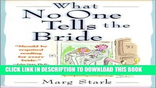 [PDF] What No One Tells the Bride Popular Colection