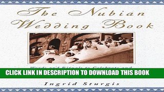 [PDF] The Nubian Wedding Book: Words and Rituals to Celebrate and Plan an African-American Wedding