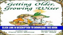 [PDF] Getting Older, Growing Wiser Full Colection