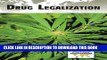 [PDF] Drug Legalization (Current Controversies) Popular Colection