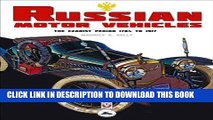 [PDF] Russian Motor Vehicles: The Czarist Period 1784 to 1917 Full Collection