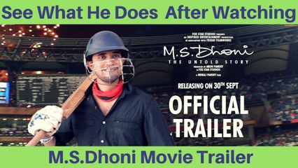 M.S.Dhoni - The Untold Story Movie Trailer Watched By A Guy - See What He Does Next.