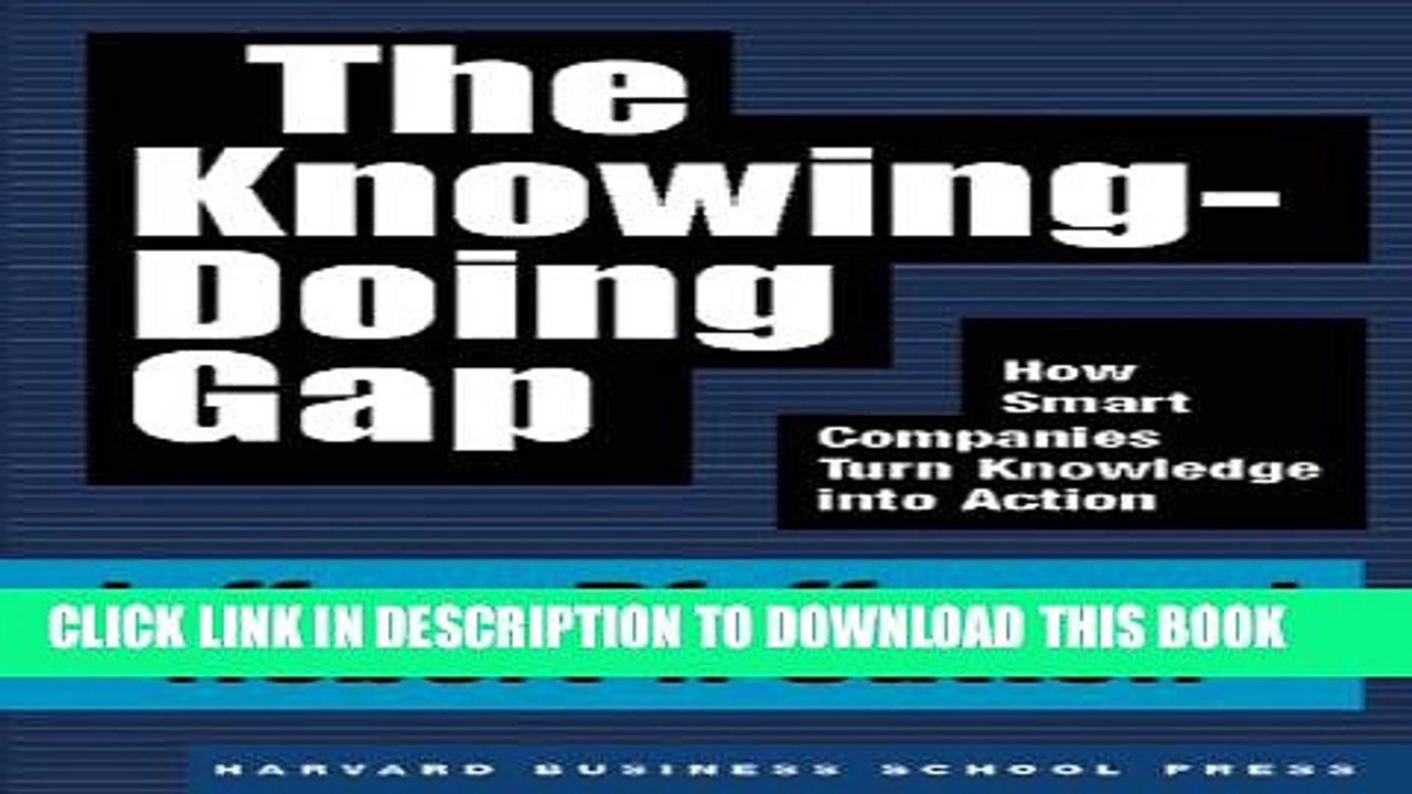 [PDF] The Knowing-Doing Gap: How Smart Companies Turn Knowledge into Action Full Online