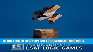 Collection Book The Blueprint for LSAT Logic Games