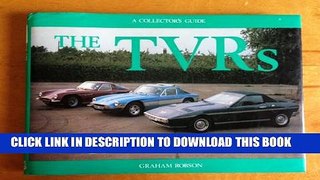 [PDF] TVRs  Grantura to Tasmin: A Collector s Guide Full Online