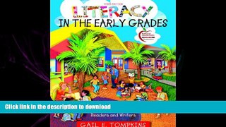 FAVORIT BOOK Literacy in the Early Grades: A Successful Start for PreK-4 Readers and Writers (with