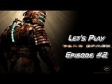 Let's Play Dead Space - With Bryan and Joseph - Episode 2