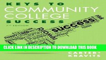 [PDF] Keys to Community College Success (7th Edition) (Keys Franchise) Full Colection