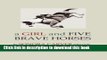 [PDF] A Girl and Five Brave Horses Full Colection