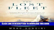 [New] The Lost Fleet: A Yankee Whaler s Struggle Against the Confederate Navy and Arctic Disaster
