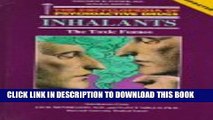 [PDF] Inhalants: The Toxic Fumes(oop) (Encyclopedia of Psychoactive Drugs) Popular Colection