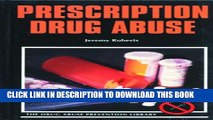 [PDF] Prescription Drug Abuse (Drug Abuse Prevention Library) Popular Colection