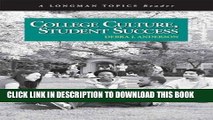 [PDF] College Culture, Student Success (A Longman Topics Reader) [Online Books]
