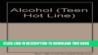 [PDF] Alcohol (Teen Hot Line) Popular Colection