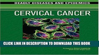 [PDF] Cervical Cancer (Deadly Diseases   Epidemics (Hardcover)) Popular Online