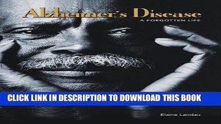 [PDF] Alzheimer s Disease: A Forgotten Life (Watts Library) Popular Online