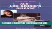 [PDF] ALS: Lou Gehrig s Disease (Diseases and People) Popular Online