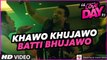 Khawo Khujawo Batti Bhujawo HD Video Song Love Day Pyaar Kaa Din 2016 Ajaz khan Sahil Anand | New Songs