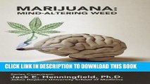 [PDF] Marijuana: Mind-Altering Weed (Illicit and Misused Drugs) Popular Collection
