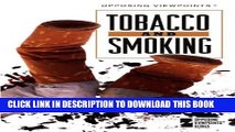 [PDF] Opposing Viewpoints Series - Tobacco and Smoking (hardcover edition) Full Collection