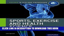 New Book IB Diploma Sports, Exercise   Health: Course Book: Oxford IB diploma (IB Diploma Program)