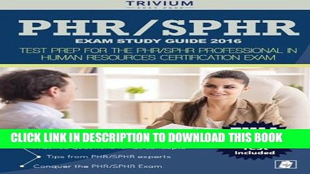 [PDF] PHR / SPHR Exam Study Guide 2016: Test Prep for the PHR/SPHR Professional in Human Resources