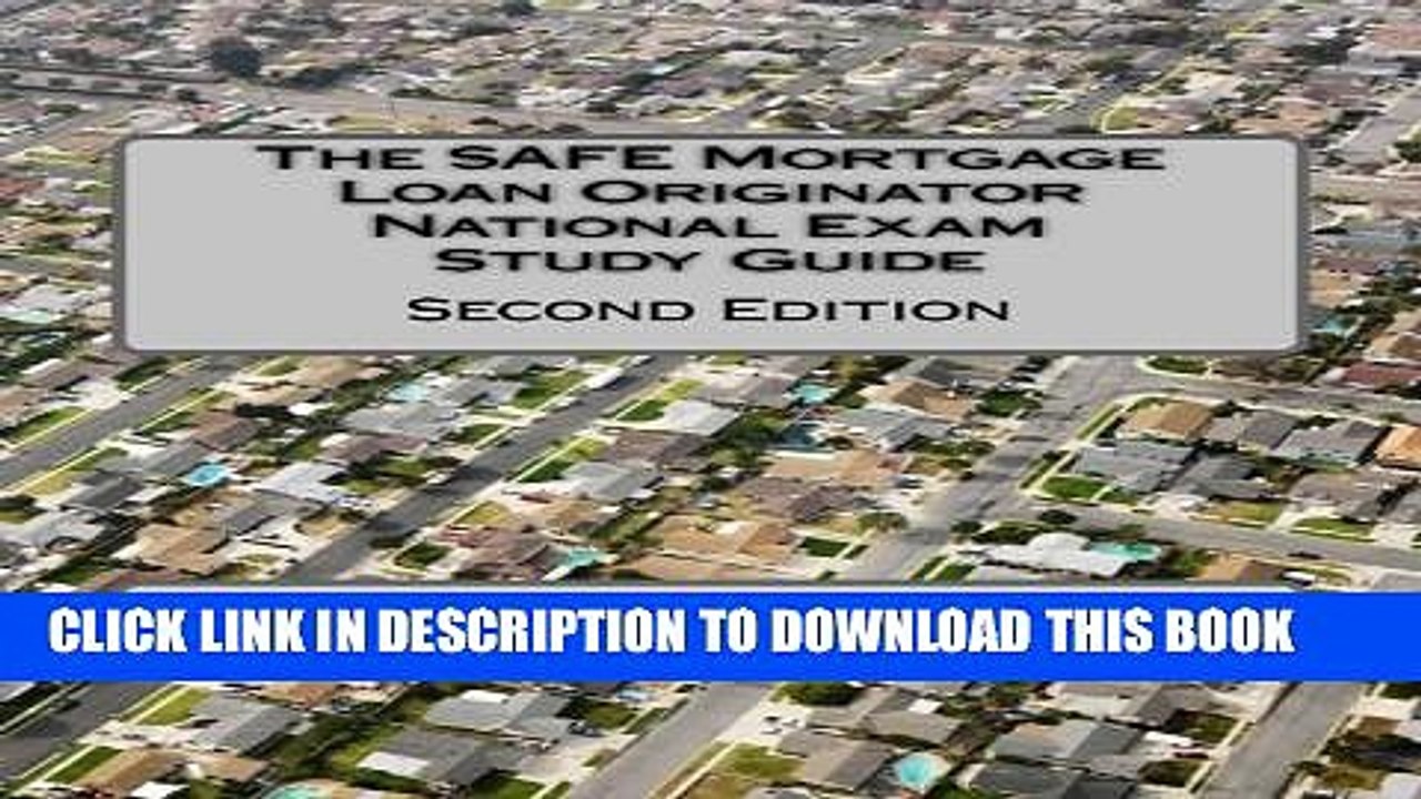 [PDF] The SAFE Mortgage Loan Originator National Exam Study Guide: Second Edition Popular Online