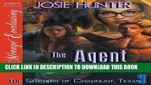 [PDF] The Agent Gets Her Wolves [The Shifters of Catamount, Texas 3] (Siren Publishing Menage