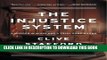 [Read PDF] The Injustice System: A Murder in Miami and a Trial Gone Wrong Download Free