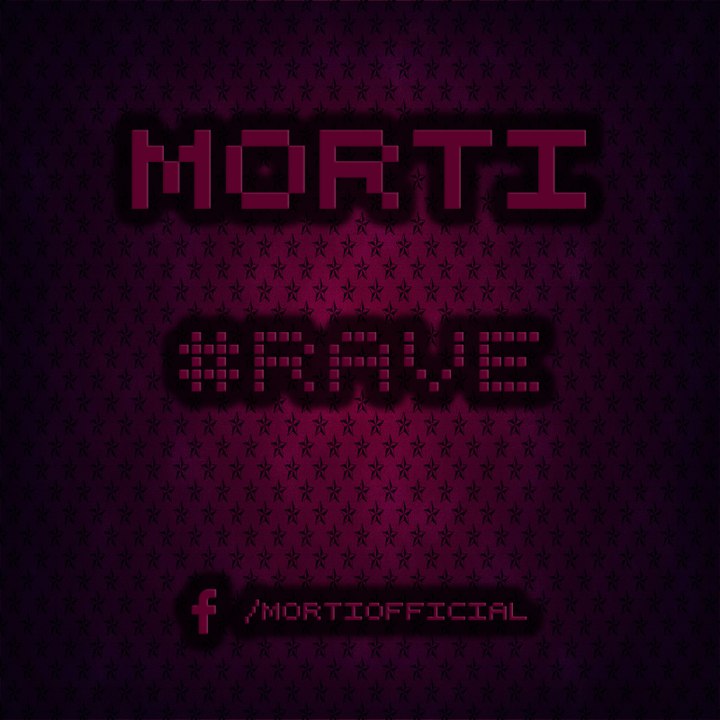 Morti - #RAVE (Original Mix)