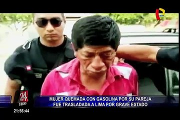 Mujer quemada con gasolina fue trasladada a Lima por grave estado