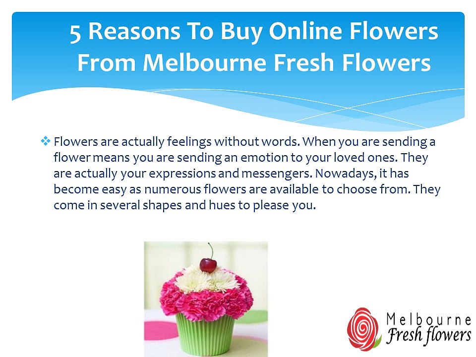 5 Reasons To Buy Online Flowers From Melbourne Fresh Flowers