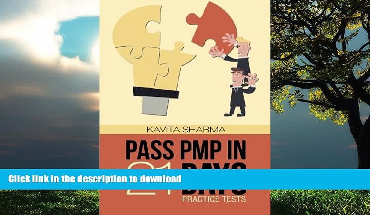 READ BOOK  Pass PMP in 21 Days: Practice Tests FULL ONLINE