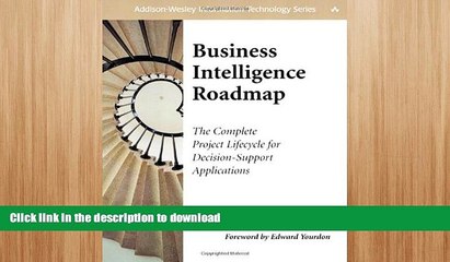 READ  Business Intelligence Roadmap: The Complete Project Lifecycle for Decision-Support