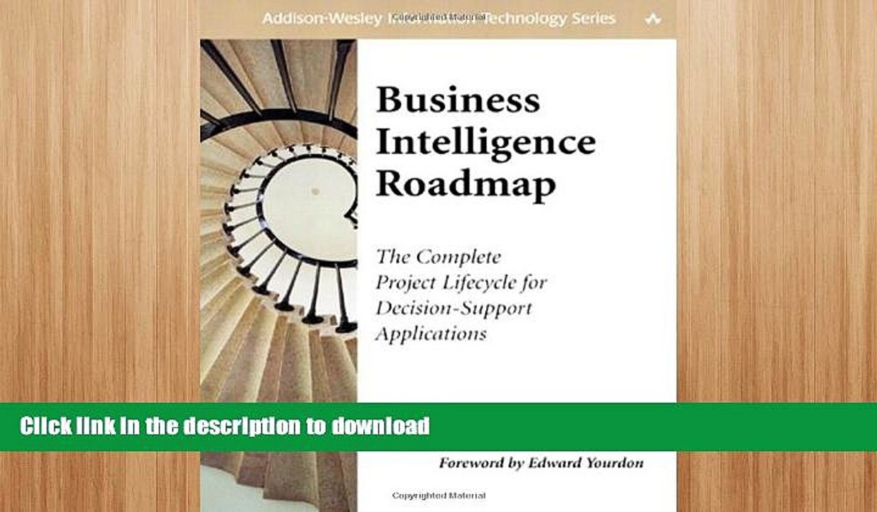 READ  Business Intelligence Roadmap: The Complete Project Lifecycle for Decision-Support