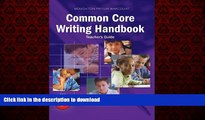 DOWNLOAD Common Core Writing Handbook, Teacher s Guide, Grade 3 READ PDF FILE ONLINE