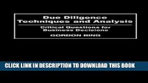 [PDF] Due Diligence Techniques and Analysis: Critical Questions for Business Decisions Full Online