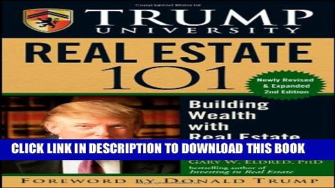 [PDF] Trump University Real Estate 101: Building Wealth With Real Estate Investments Popular Online